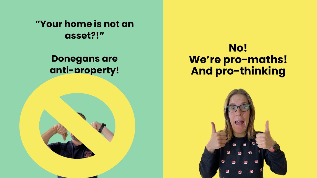 Donegans are anti property